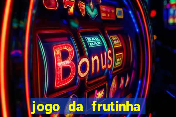 jogo da frutinha que paga no pix