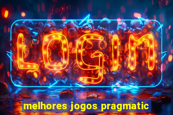 melhores jogos pragmatic