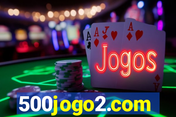 500jogo2.com