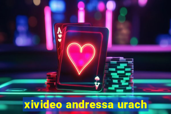 xivideo andressa urach