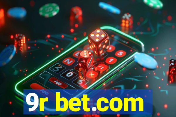 9r bet.com