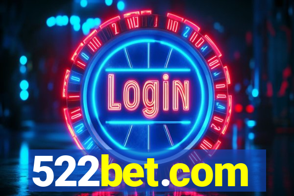 522bet.com