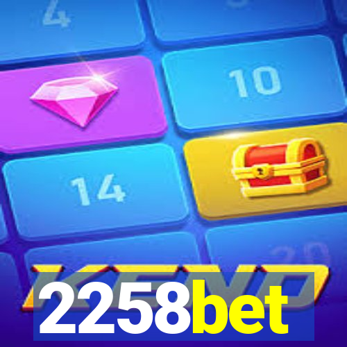 2258bet