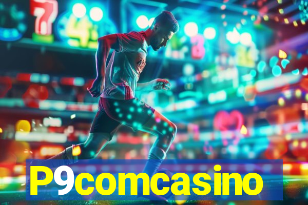 P9comcasino