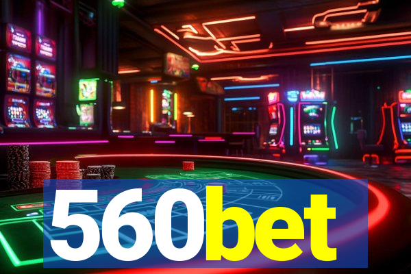 560bet