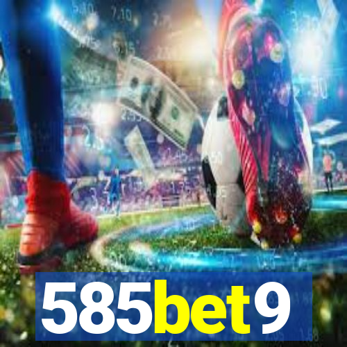 585bet9