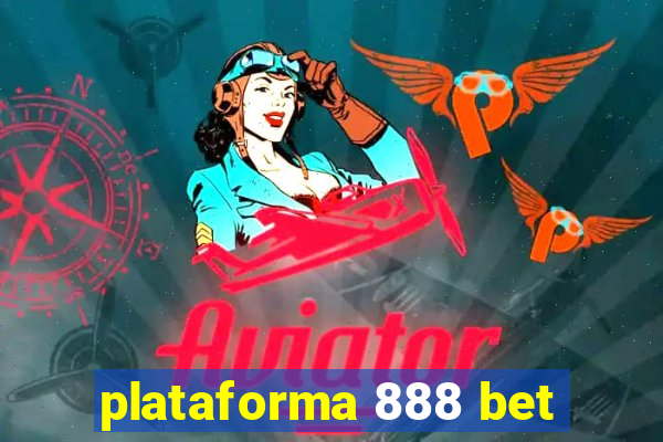 plataforma 888 bet