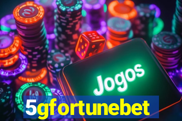 5gfortunebet