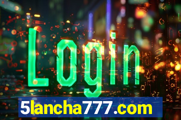 5lancha777.com