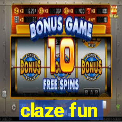 claze fun