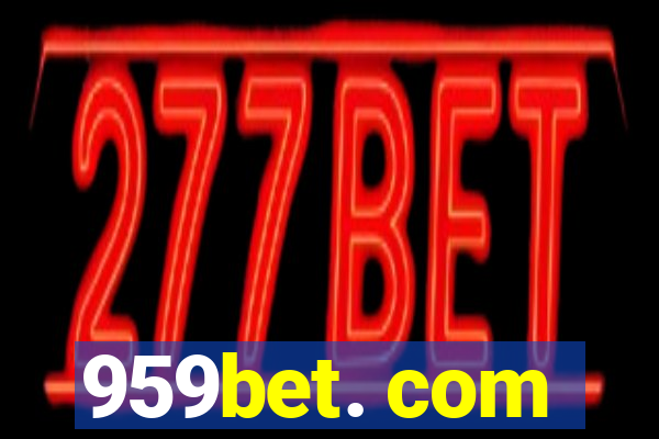 959bet. com