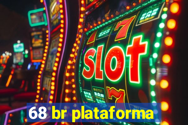 68 br plataforma