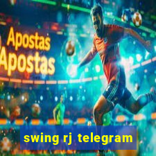 swing rj telegram