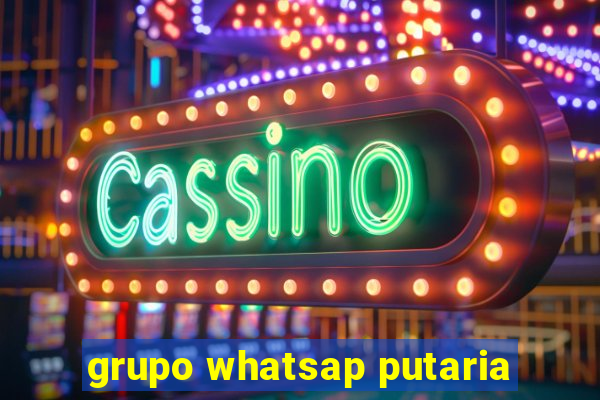 grupo whatsap putaria