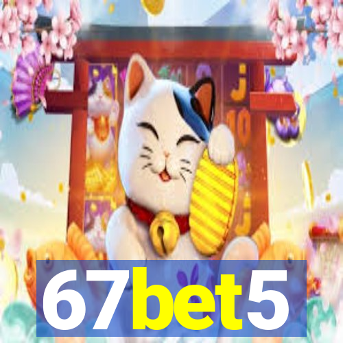 67bet5