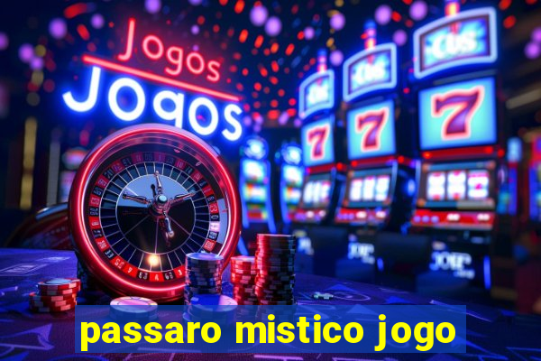 passaro mistico jogo