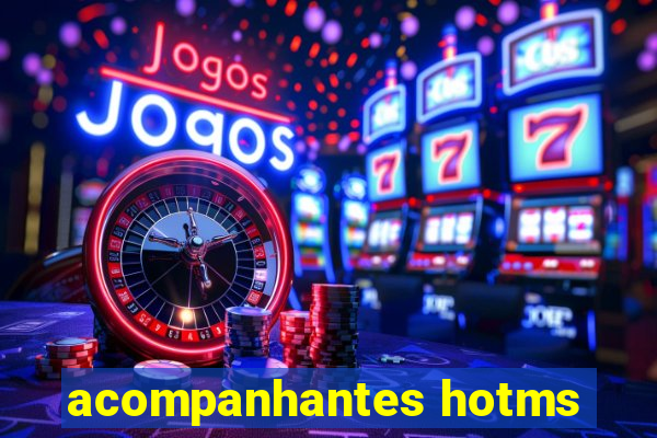 acompanhantes hotms