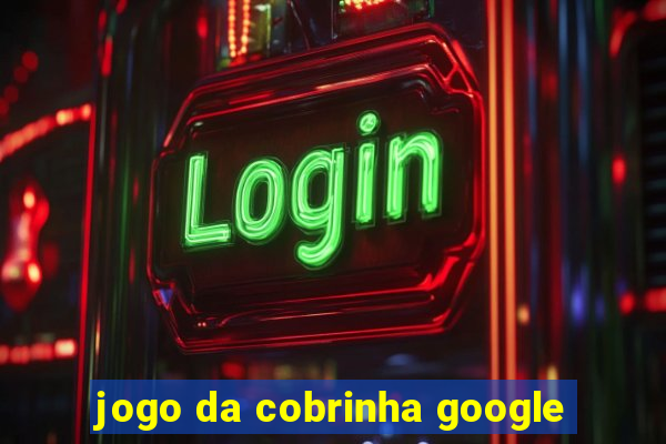 jogo da cobrinha google