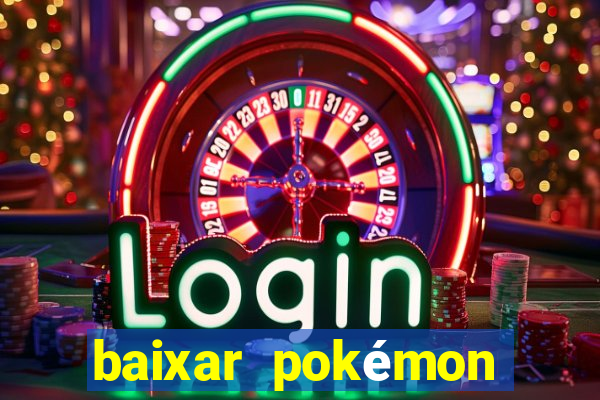 baixar pokémon mundos elementais