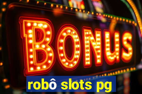 robô slots pg