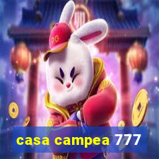 casa campea 777