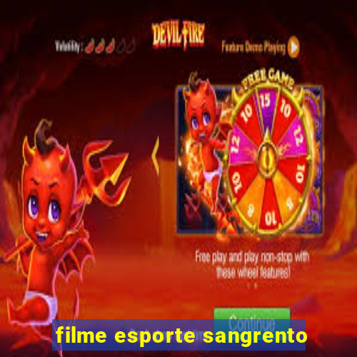 filme esporte sangrento