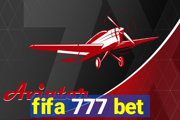 fifa 777 bet