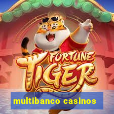 multibanco casinos