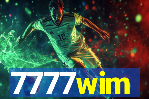 7777wim