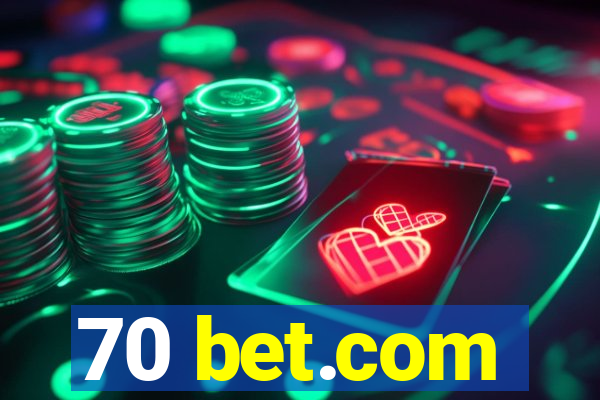 70 bet.com