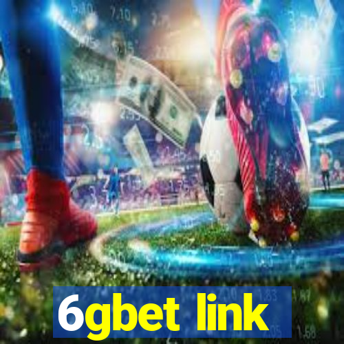 6gbet link