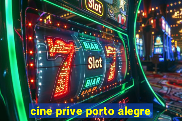 cine prive porto alegre