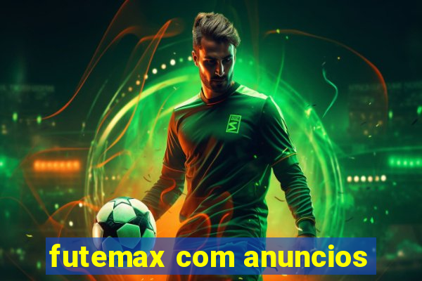 futemax com anuncios