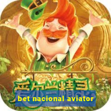 bet nacional aviator