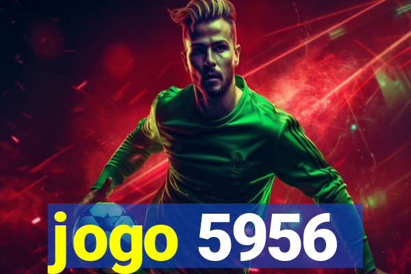 jogo 5956