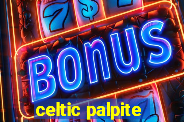 celtic palpite