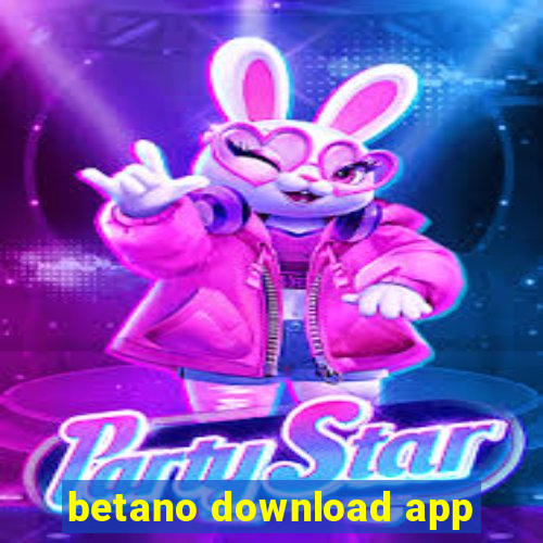 betano download app