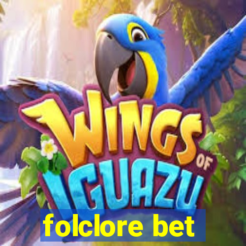 folclore bet