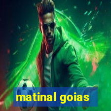 matinal goias