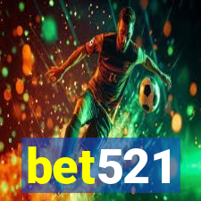 bet521