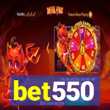 bet550