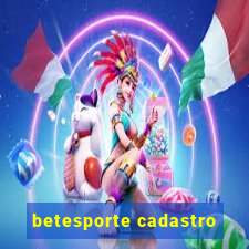 betesporte cadastro