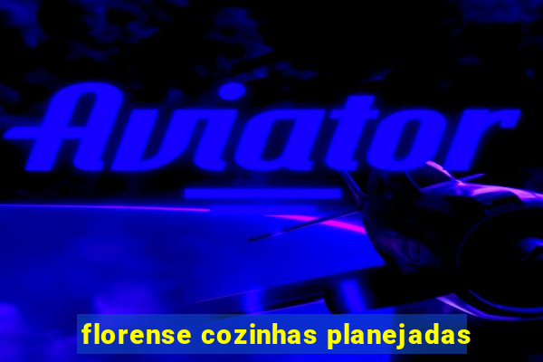 florense cozinhas planejadas