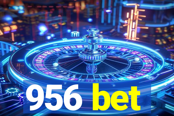 956 bet