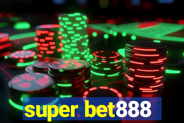 super bet888