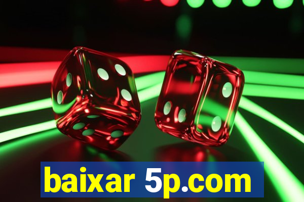 baixar 5p.com