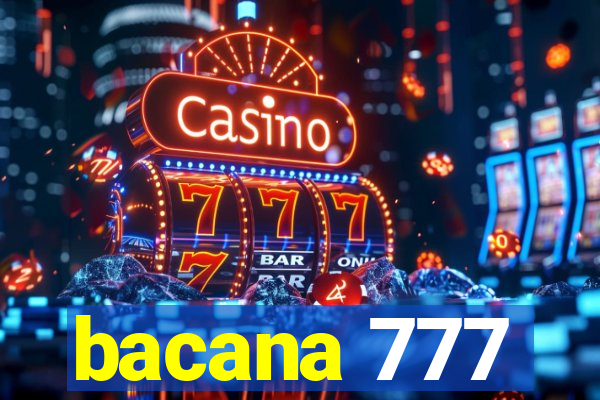 bacana 777