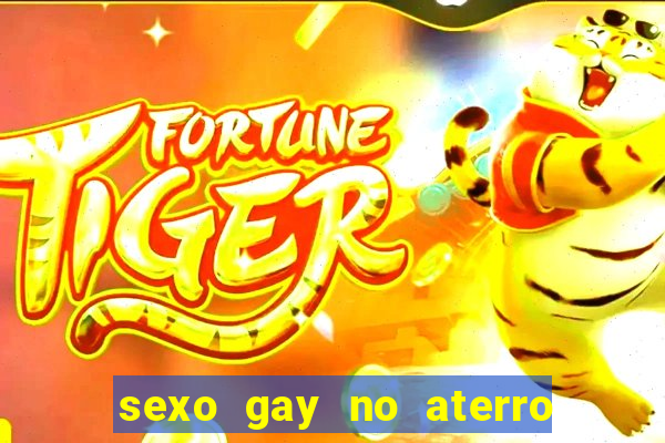 sexo gay no aterro do flamengo