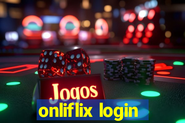 onliflix login