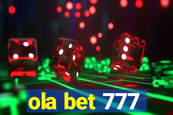 ola bet 777